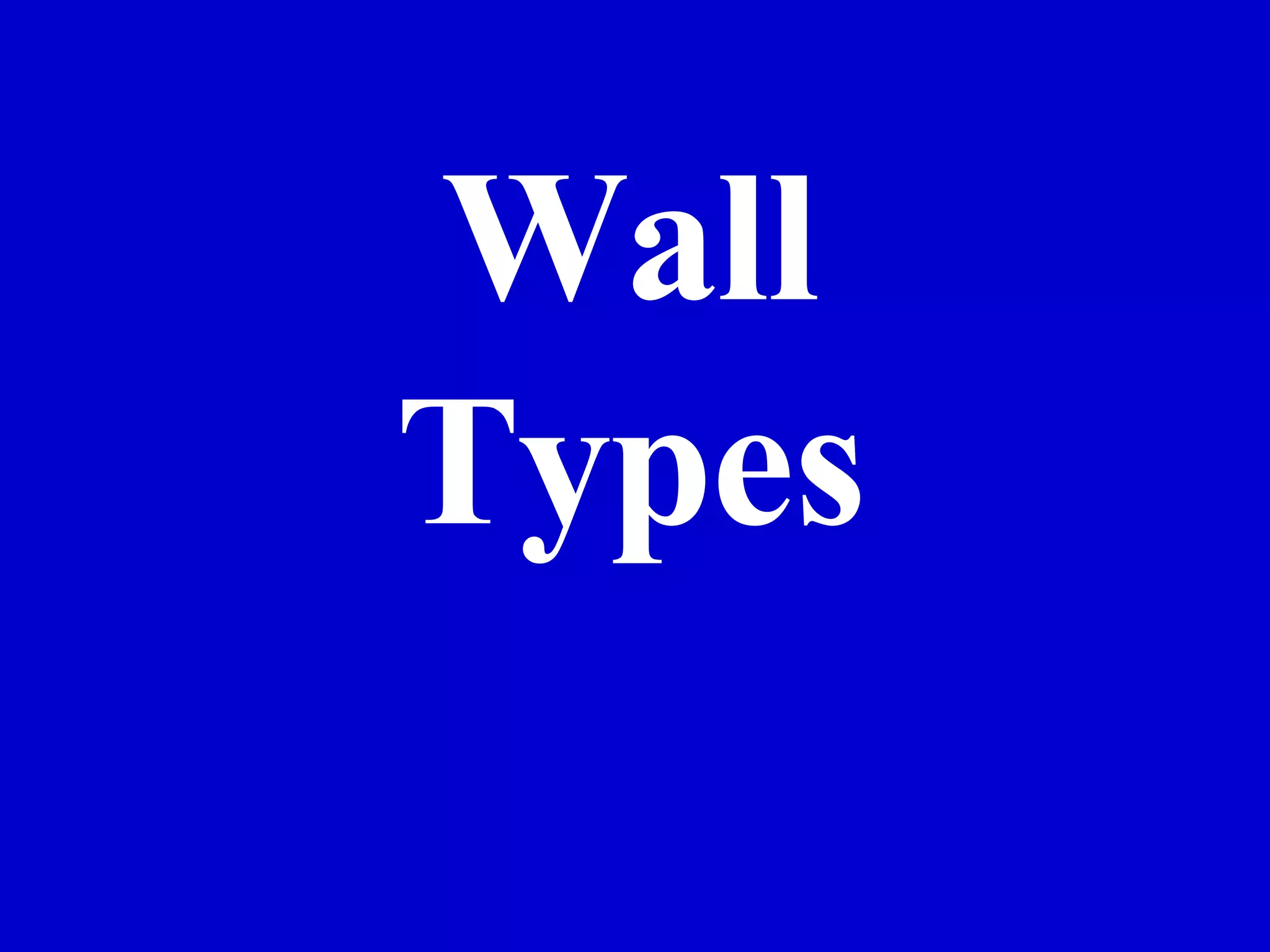 Jeff Prokop Wall Types 