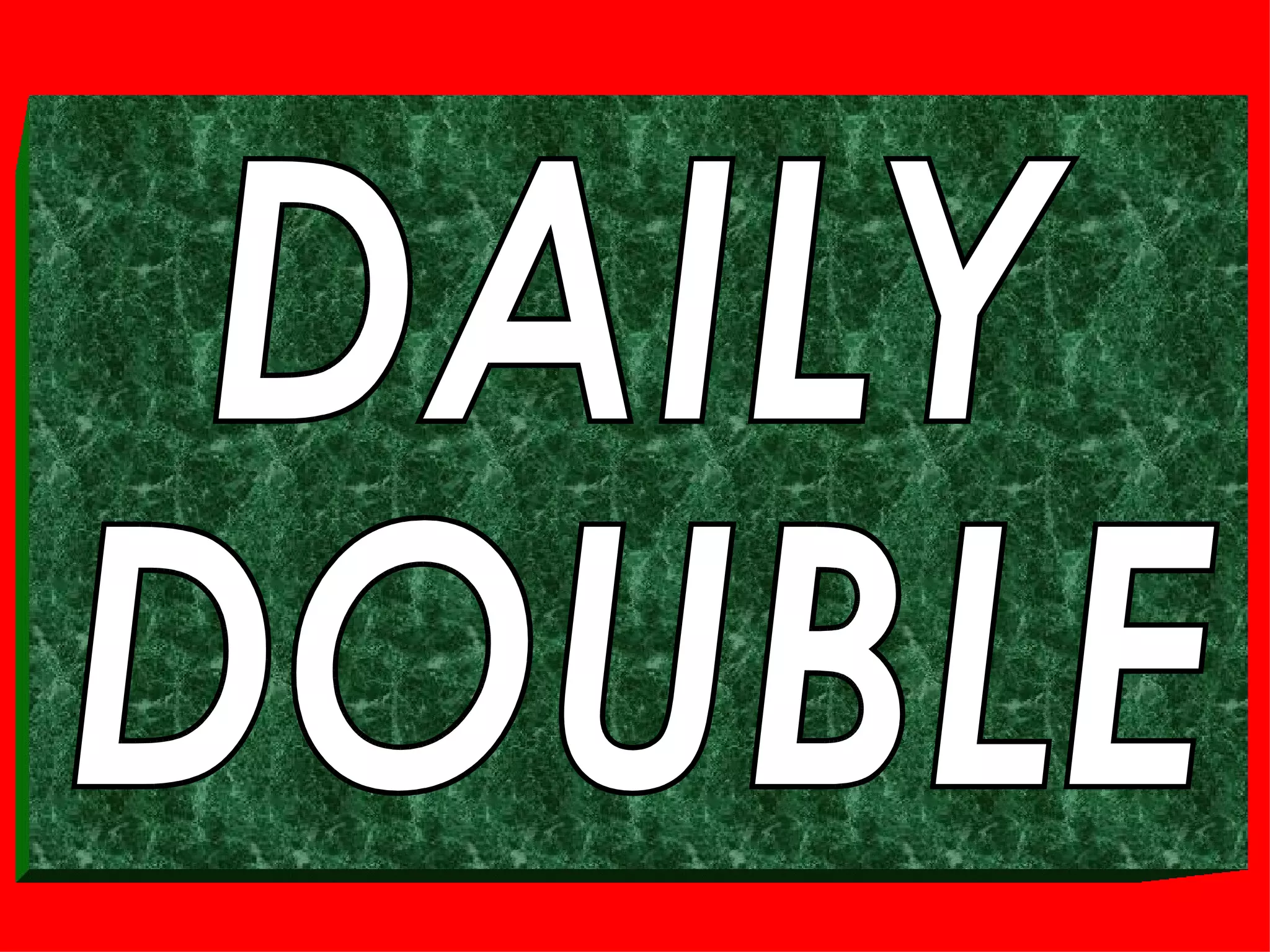 Jeff Prokop DAILY DOUBLE 