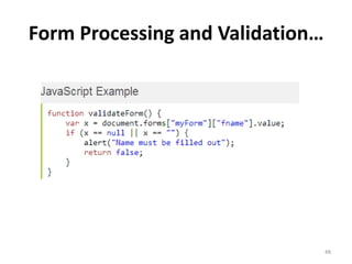 Form Processing and Validation…
48
 