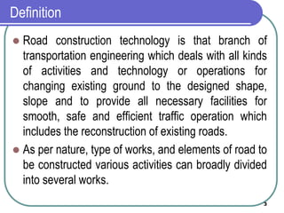 CH_3-Road_Construction_Technology_1658041305[1].ppt