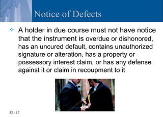 Chapter 32 – Negotiation and Holder in Due Course | PPT