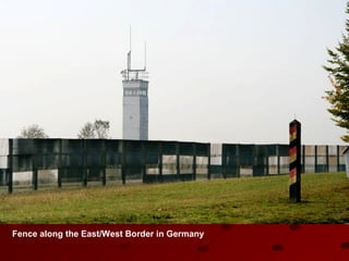 Fence along the East/West Border in Germany
 