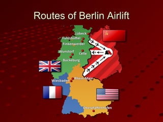Routes of Berlin AirliftRoutes of Berlin Airlift
 