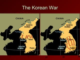 The Korean WarThe Korean War
 