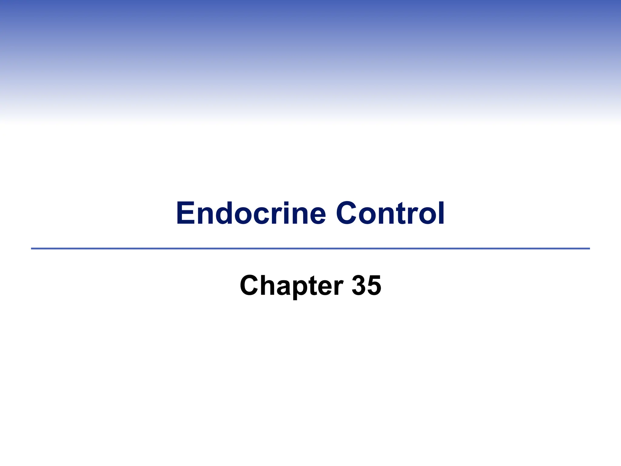 CH35 for endocrine hormonal study and glands.ppt