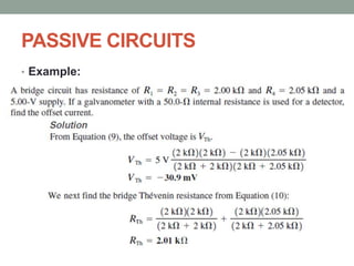 PASSIVE CIRCUITS
• Example:
 