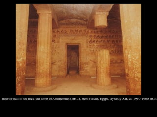 Interior hall of the rock-cut tomb of Amenemhet (BH 2), Beni Hasan, Egypt, Dynasty XII, ca. 1950-1900 BCE.
 