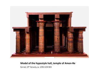 Model of the hypostyle hall, temple of Amen-Re Karnak, 19th Dynasty, ca. 1290-1224 BCE