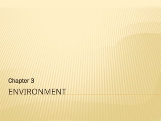 Chapter 3 environment management new .pptx