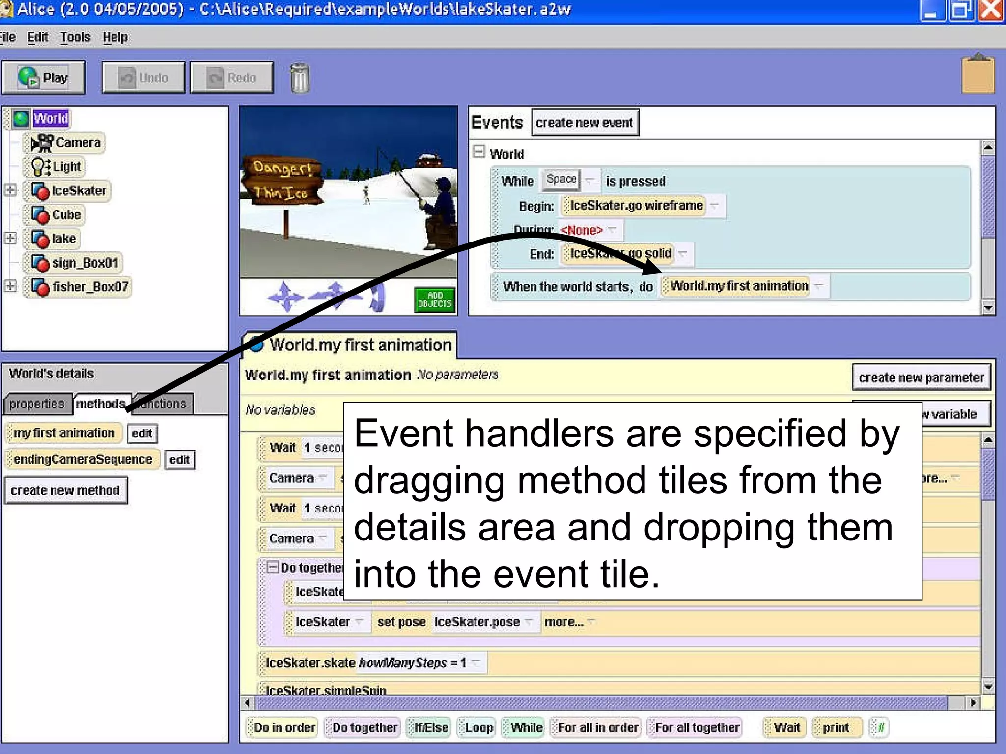 Event handlers are specified by dragging method tiles from the details area and dropping them into the event tile. 