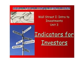 Ch 3 Indicators For Investors