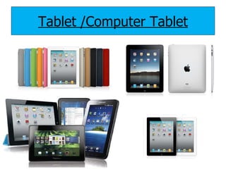 Tablet /Computer Tablet 