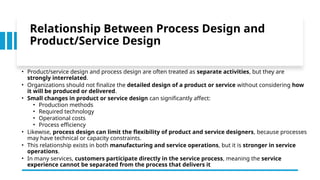 Comprehensive Guide to Process Design in Operations Management | PPTX