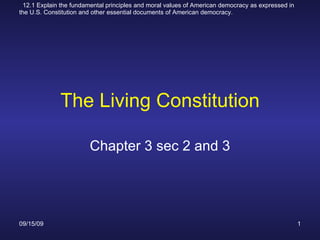 The Living Constitution Chapter 3 sec 2 and 3 