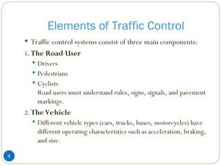 Comprehensive Traffic Control Systems and Intersection Management | PPT