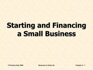 Starting and Financing a Small Business 