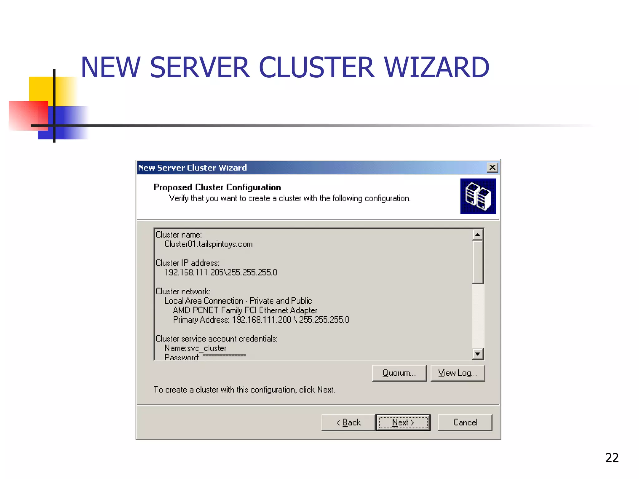 NEW SERVER CLUSTER WIZARD 