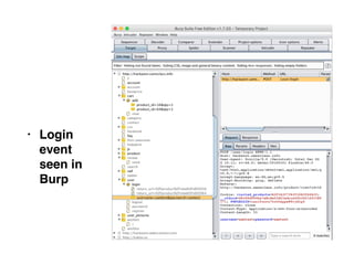 • Login
event
seen in
Burp
 