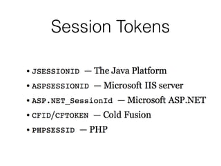 Session Tokens
 