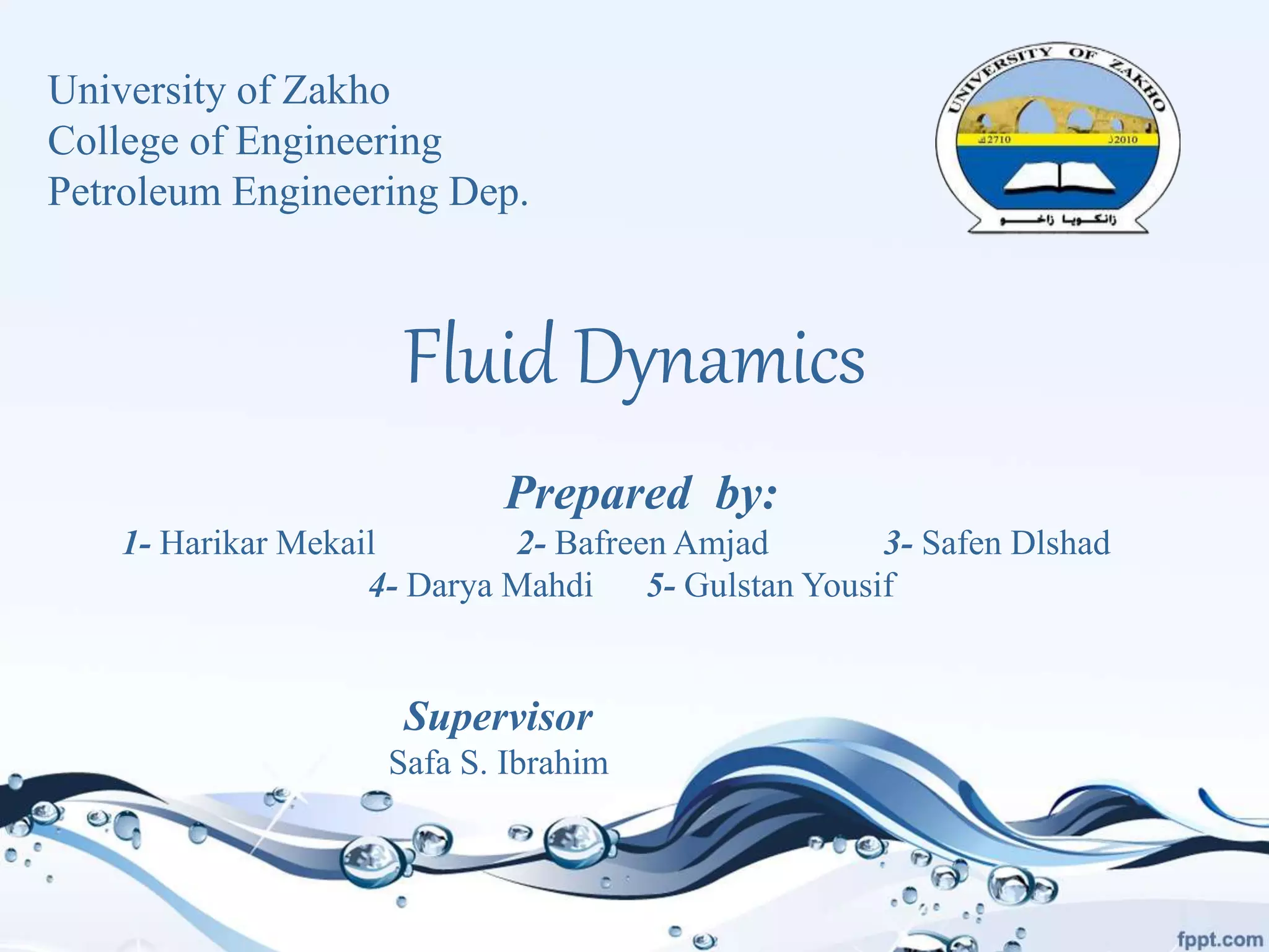 Fluid Dynamics (Continuity Equation Bernoulli Equation head loss Application.....) PPT