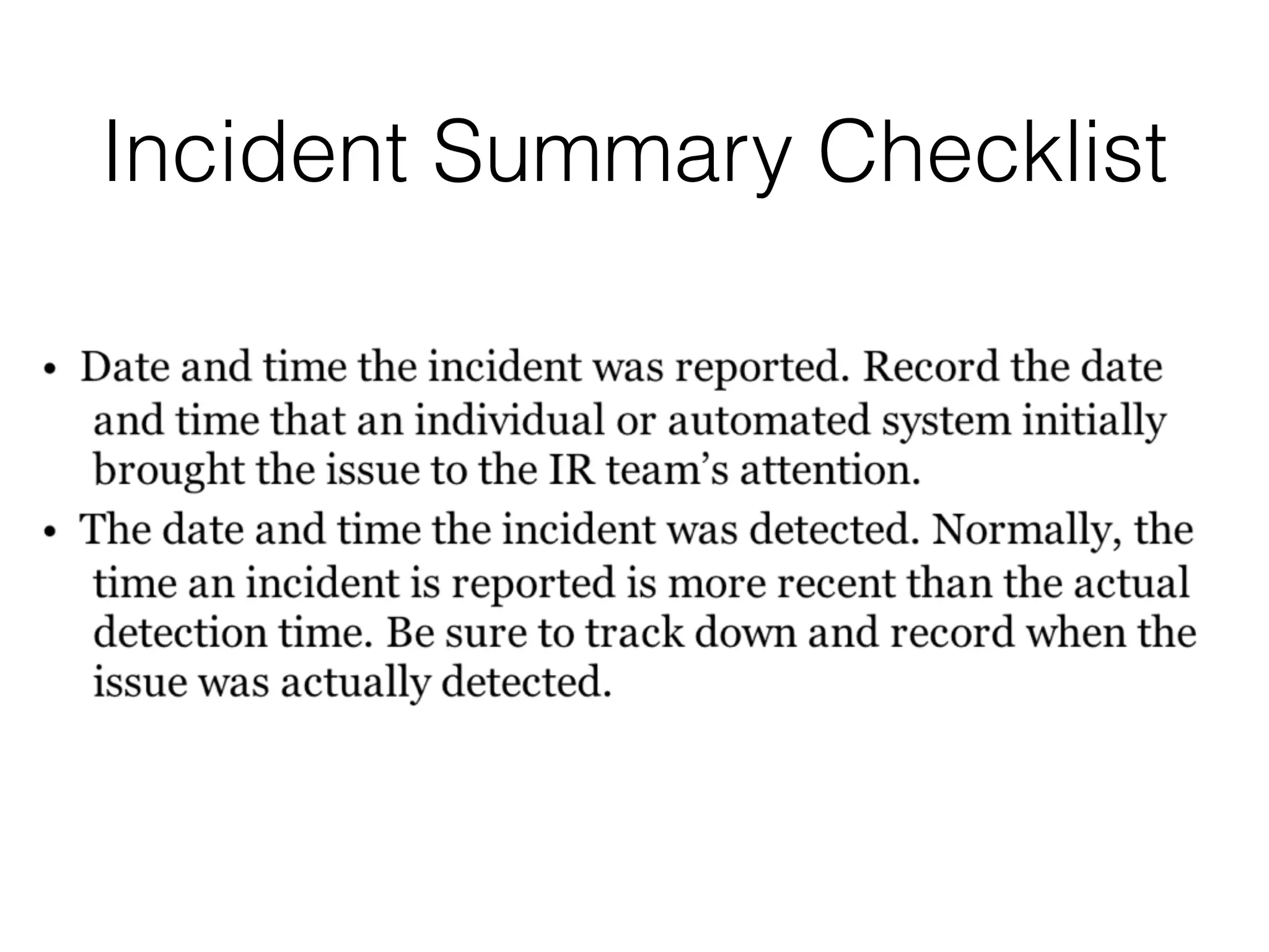 Incident Summary Checklist
 