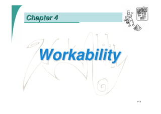 ١٩٩
Chapter 4
Chapter 4
Workability
Workability
 