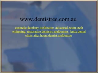 Copyright 2003, Elsevier Science (USA). All rights reserved.
cosmetic dentistry melbourne advanced zoom teeth
whitening restorative dentistry melbourne knox dental
clinic after hours dentist melbourne
www.dentistree.com.au
 
