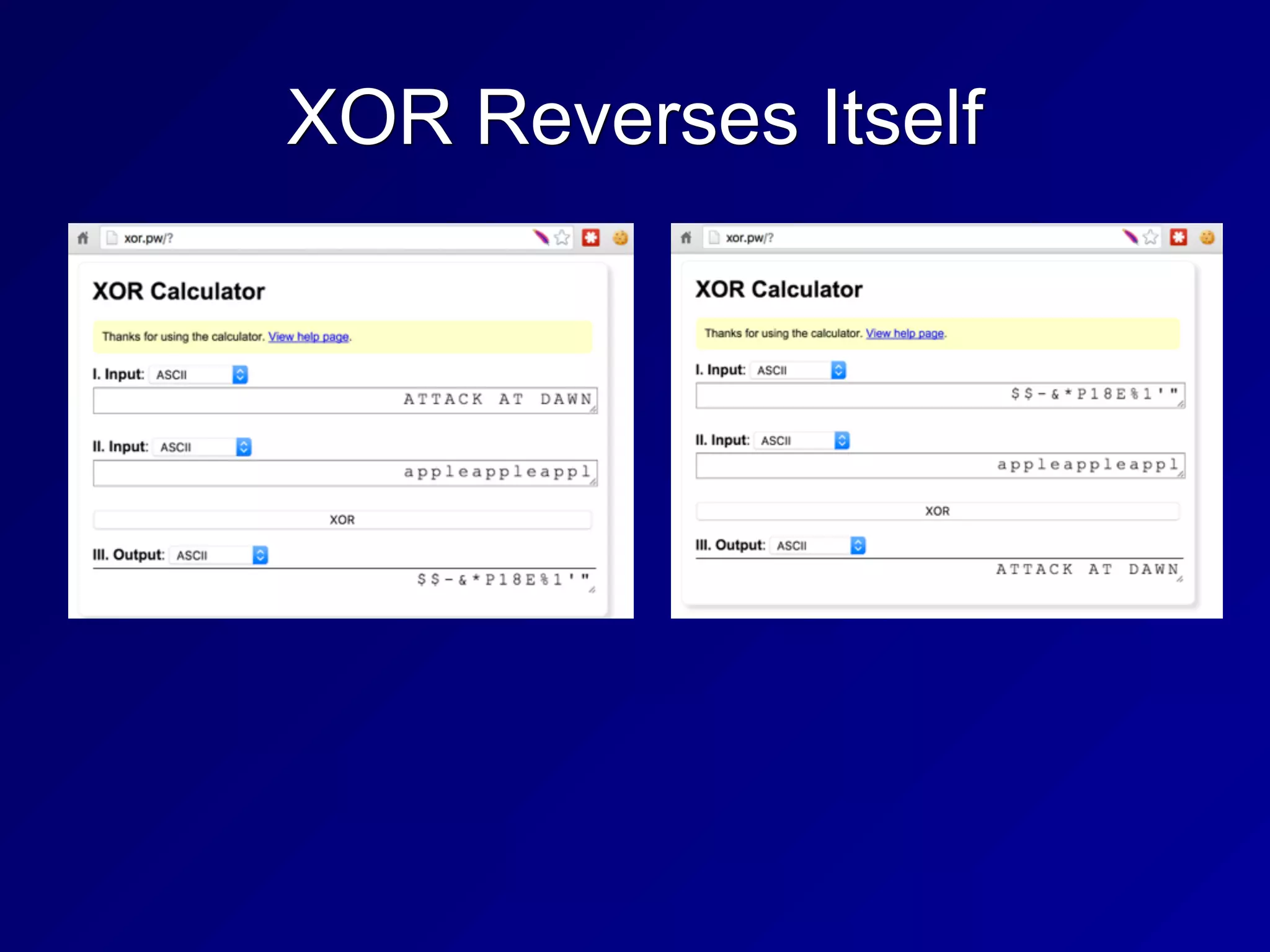 XOR Reverses Itself
 