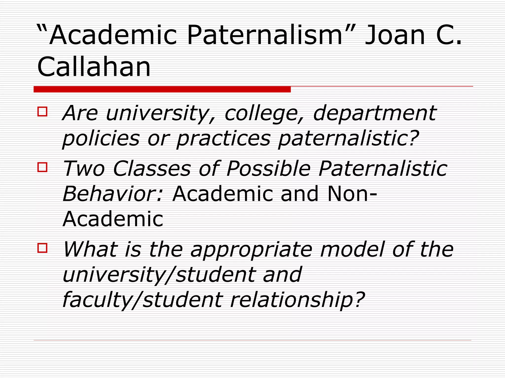 Paternalistic Model Examples Ch 4 Callahan Academic Paternalism | PPT