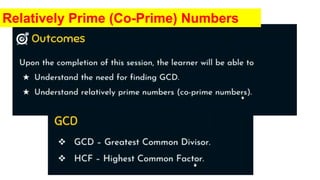 Relatively Prime (Co-Prime) Numbers
 