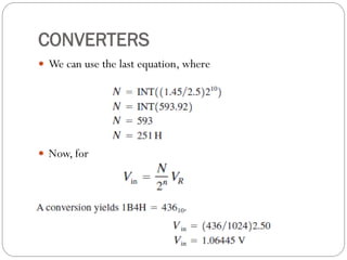 CONVERTERS
 We can use the last equation, where
 Now, for
 