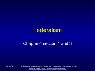 Federalism Chapter 4 section 1 and 3 