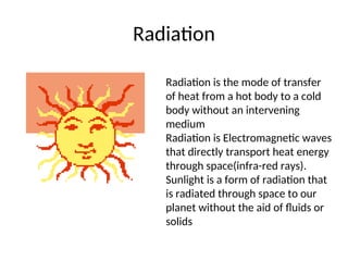 Radiation Medium Ch 4 Heat is for cbse class 7...very informative pot | PPT