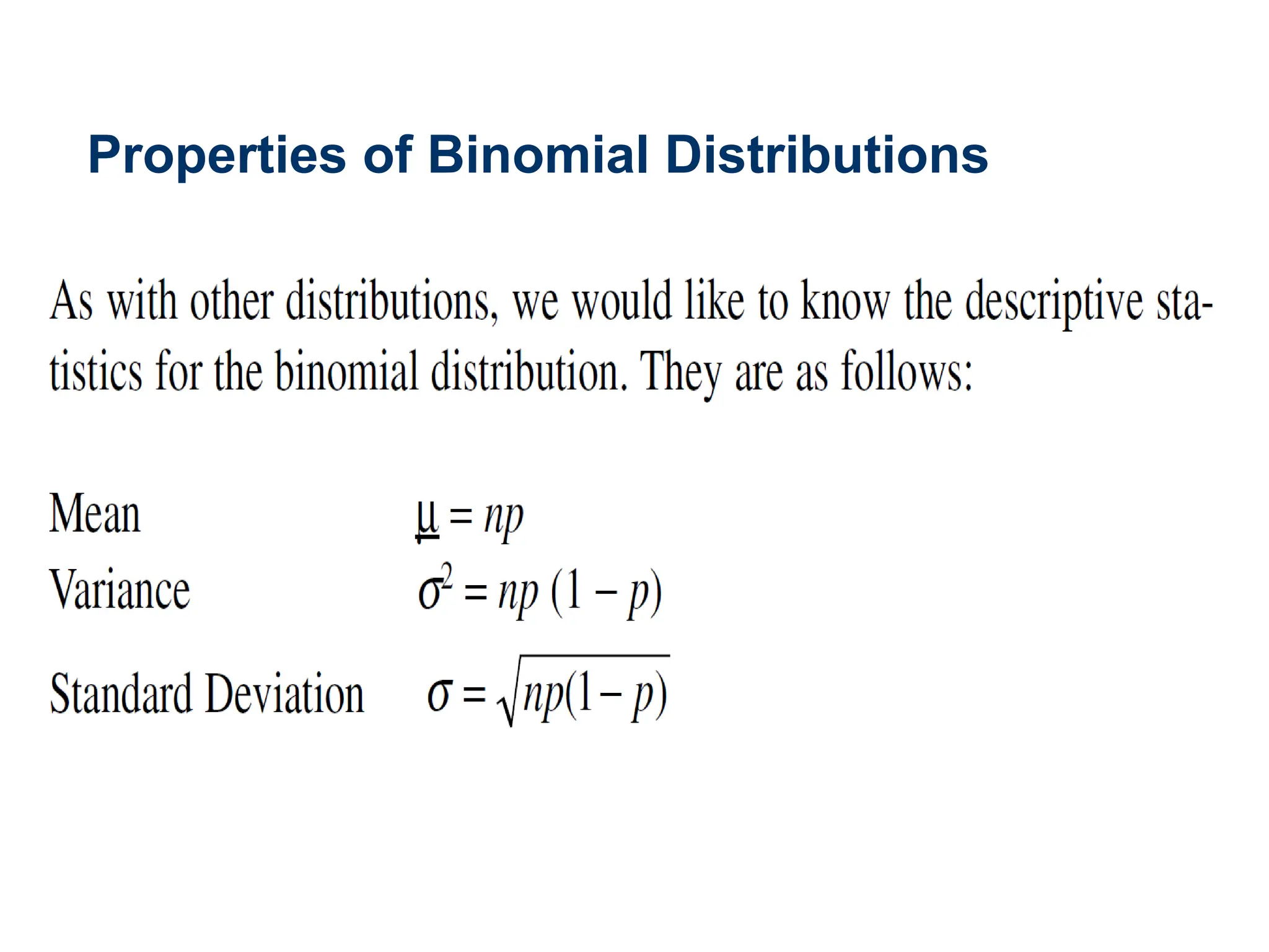 Properties of Binomial Distributions
27
 