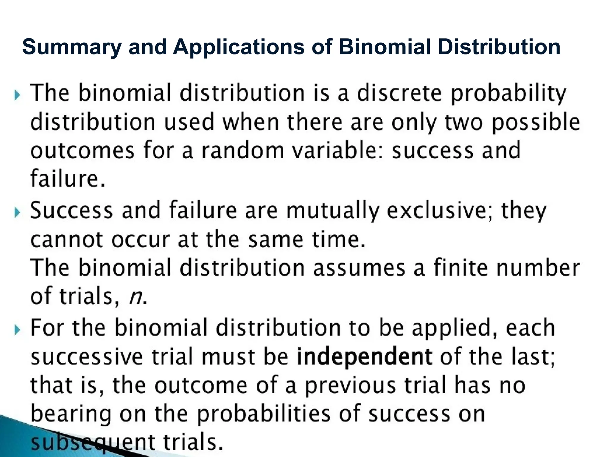 Summary and Applications of Binomial Distribution
36
 