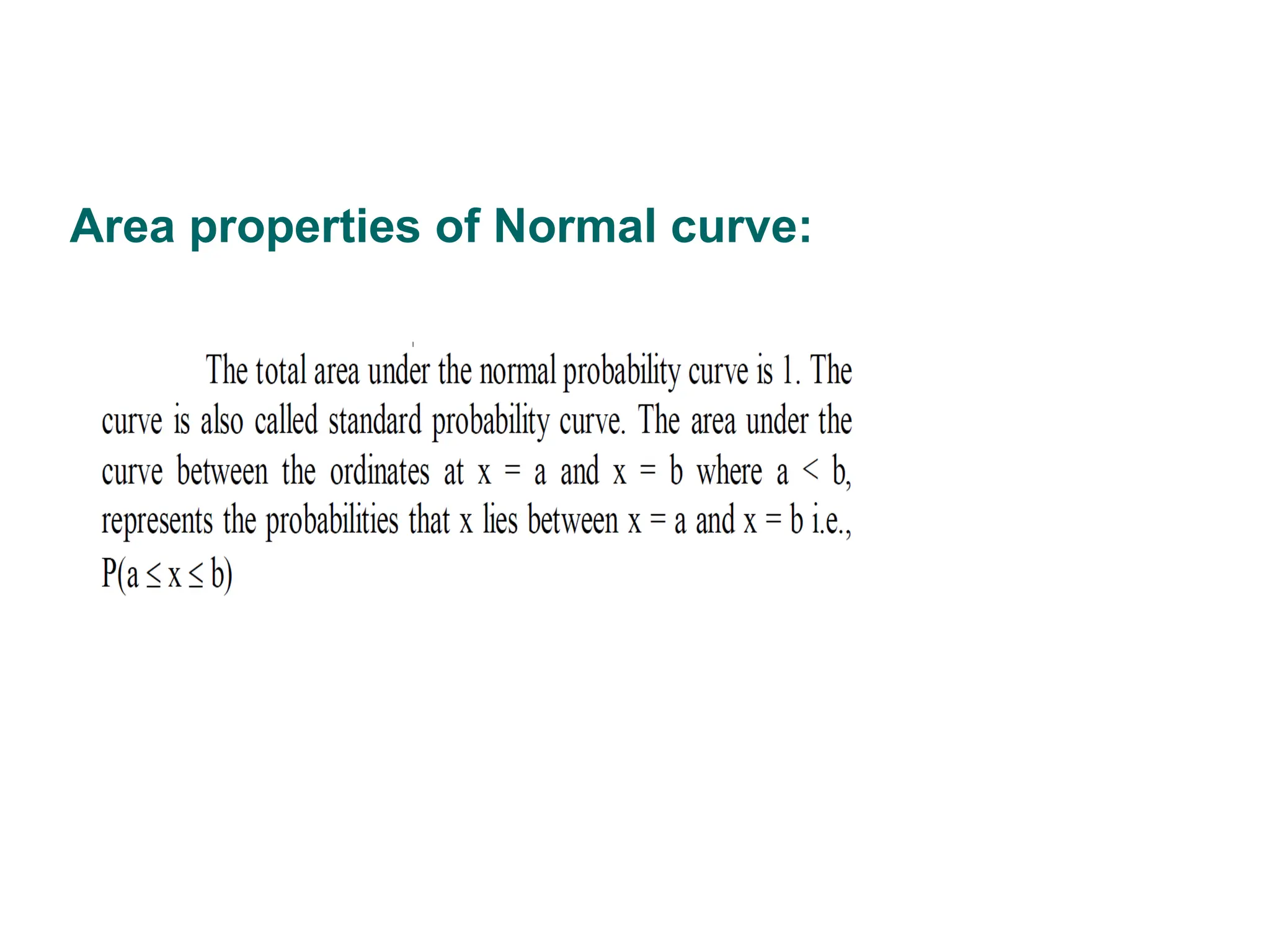 80
Area properties of Normal curve:
 