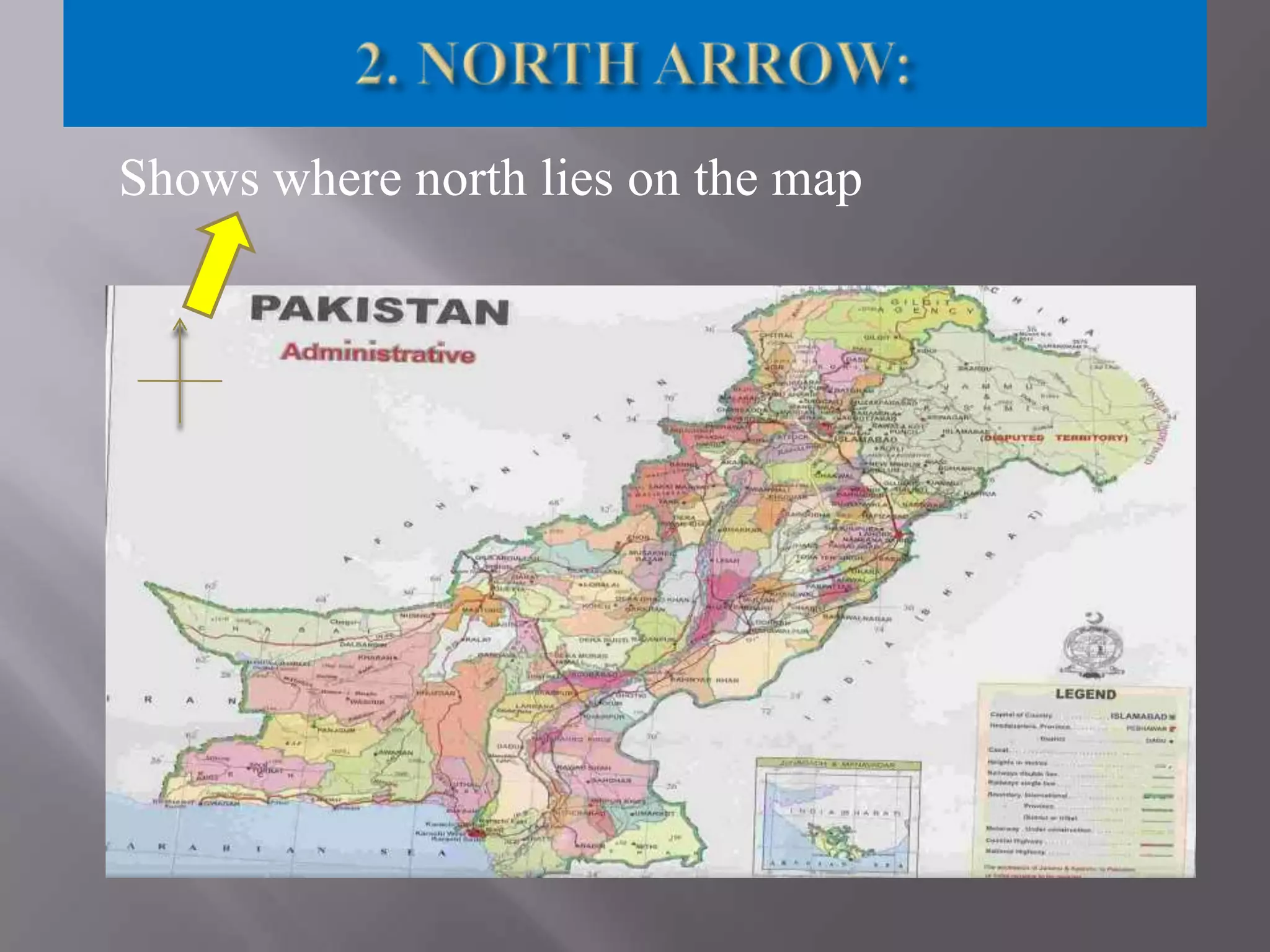 Shows where north lies on the map

 