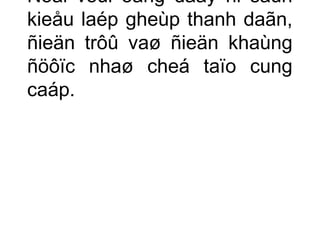 Ñoái vôùi oáng daây ñi saün 
kieåu laép gheùp thanh daãn, 
ñieän trôû vaø ñieän khaùng 
ñöôïc nhaø cheá taïo cung 
caáp. 
 