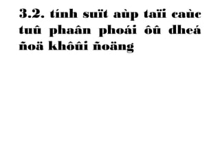 3.2. tính suït aùp taïi caùc 
tuû phaân phoái ôû dheá 
ñoä khôûi ñoäng 
 