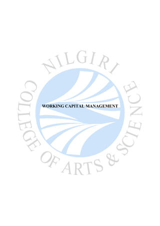 WORKING CAPITAL MANAGEMENT
 