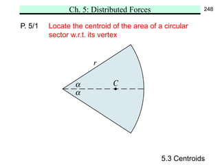 Distributes force system centroid and moment of inertia | PDF
