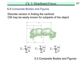 Distributes force system centroid and moment of inertia | PDF