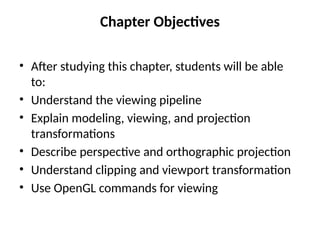 Comprehensive Guide to the Viewing Pipeline in Computer Graphics | PPTX