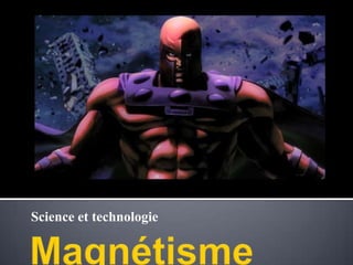 Science et technologie