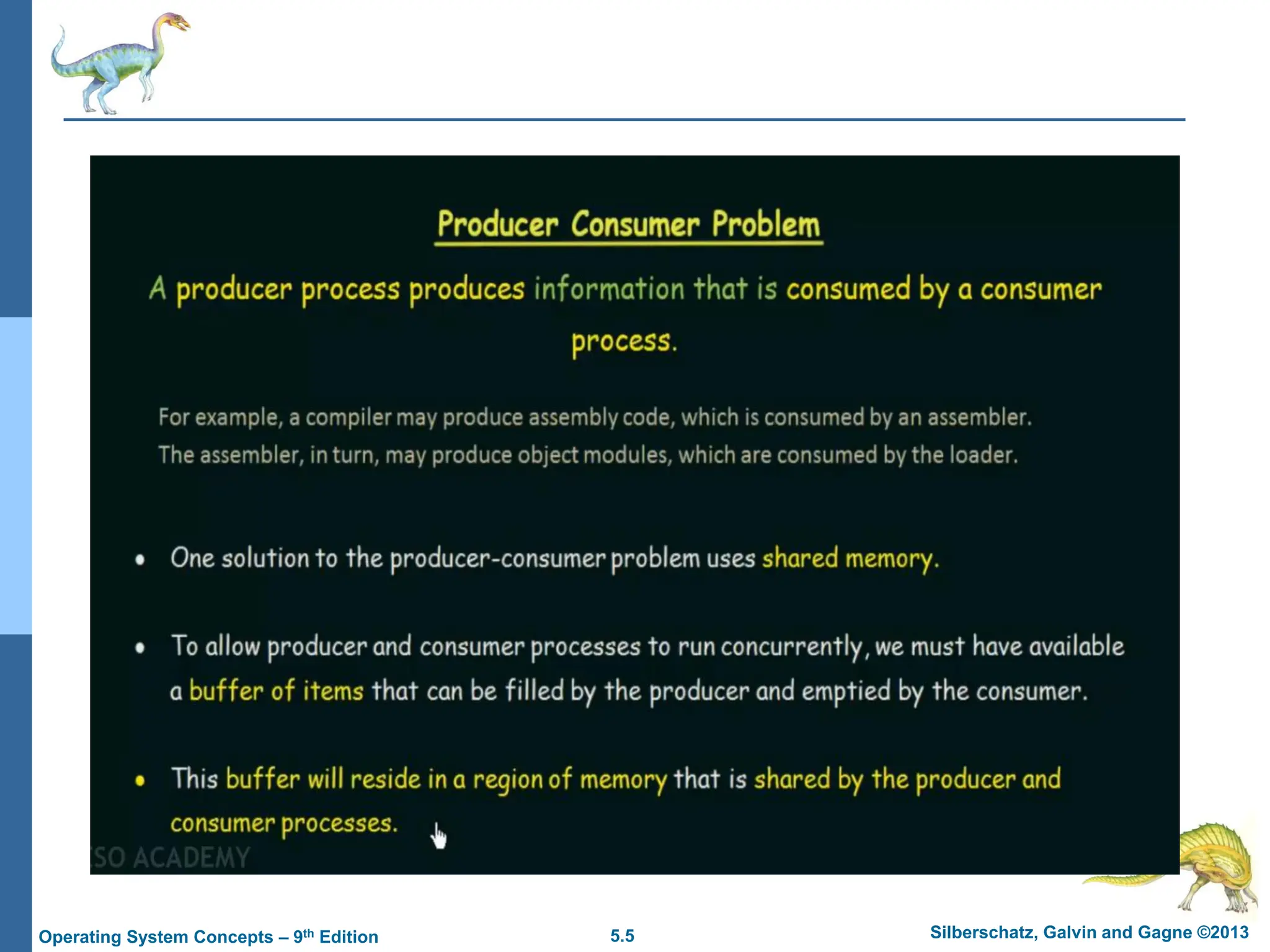 5.5 Silberschatz, Galvin and Gagne ©2013
Operating System Concepts – 9th Edition
 