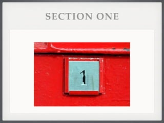 SECTION ONE
 