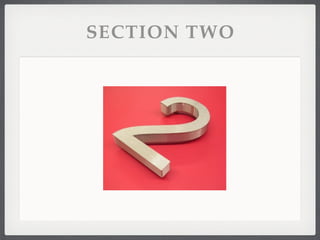 SECTION TWO
 