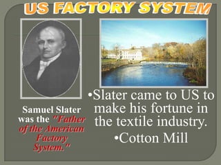 •1830s,
Industrialization grew
   throughout the
      North…
    •Southern cotton
  shipped to Northern
textile mills was...