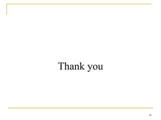 48
Thank you
 
