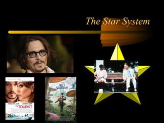 The Star System 
